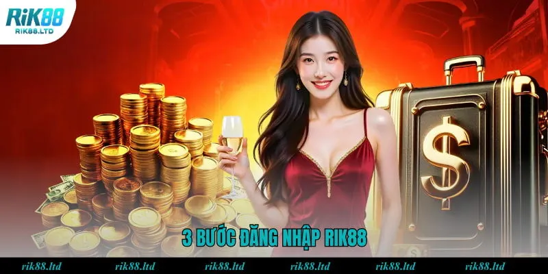 3 bước đăng nhập RIK88