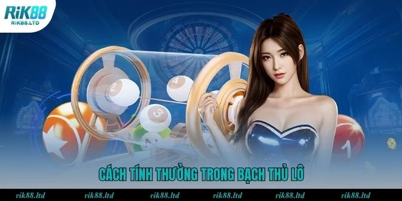 Cách tính thưởng trong BTL