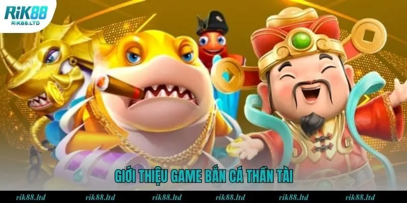 Thông tin về siêu phẩm game săn cá thần tài trực tuyến