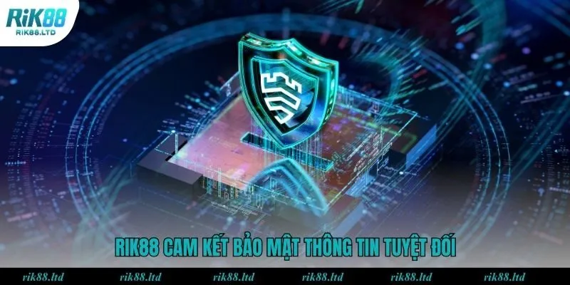 Cam kết bảo mật tuyệt đối